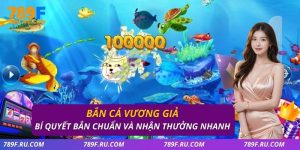 Bắn cá vương giả