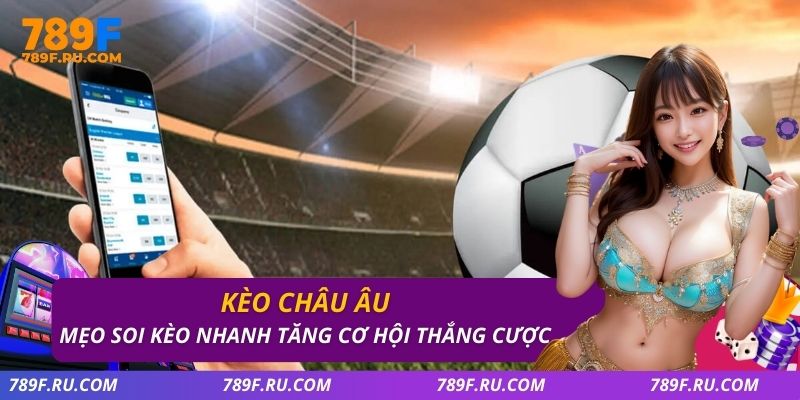 Kèo Châu Âu