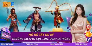 Nổ hũ Tây Du Ký