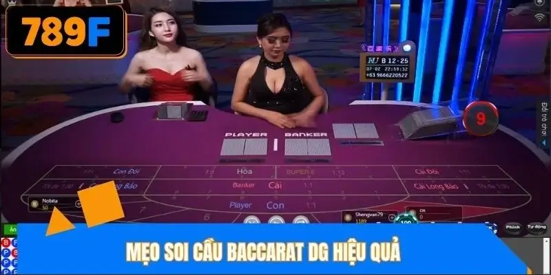 Những mẹo soi cầu baccarat DG được áp dụng rộng rãi